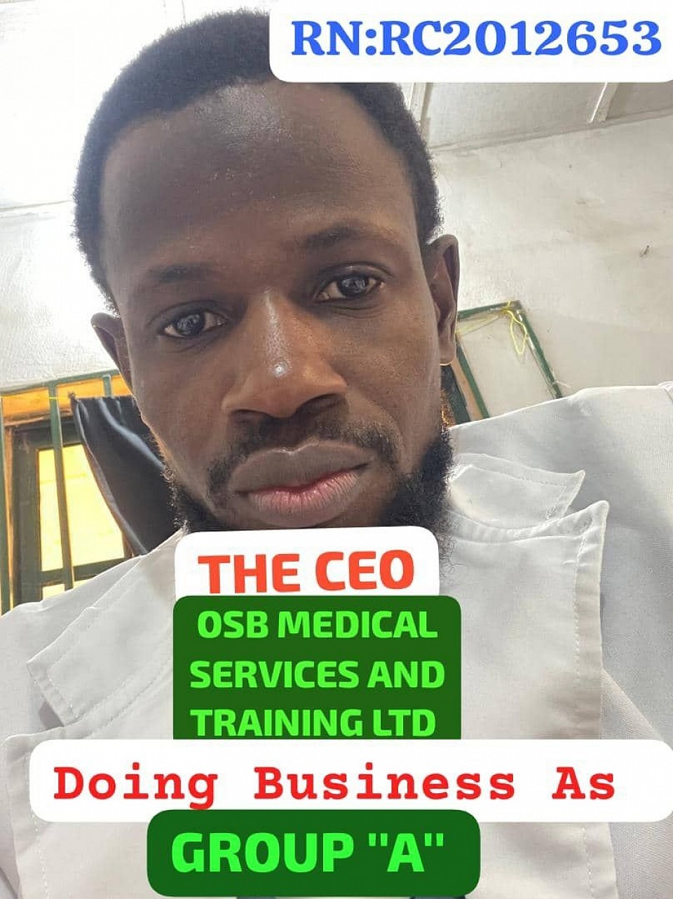 THE CEO OSB MEDICAL SERVICES AND TRAINING LTD Doing Business As GROUP ''A''